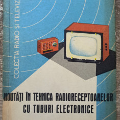 Noutati in tehnica radioreceptoarelor cu tuburi electronice - S. M. Fleiser