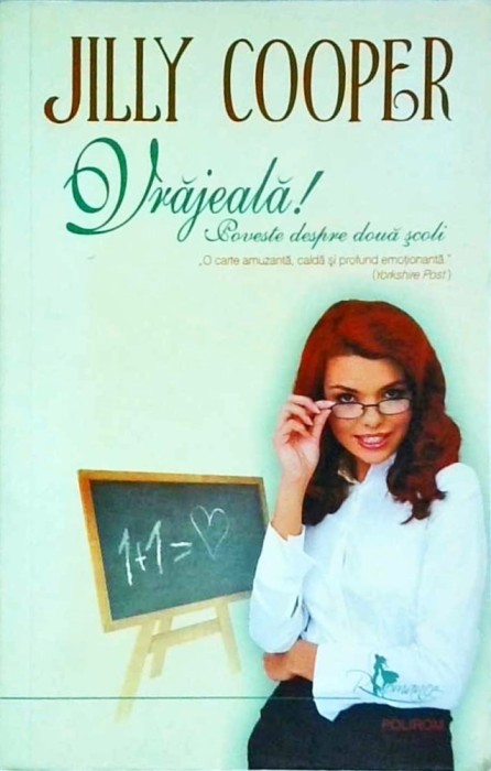 Jilly Cooper - Vrajeala! Poveste despre doua scoli