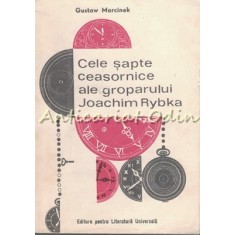 Cele Sapte Ceasornice Ale Groparului Joachim Rybka - Gustaw Morcinek