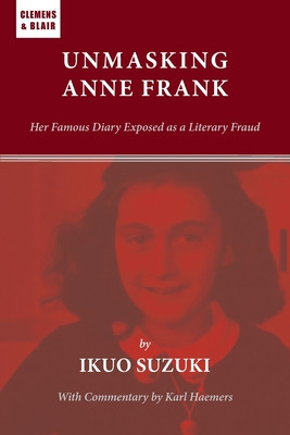 Unmasking Anne Frank: Her Famous Diary Exposed as a Literary Fraud foto