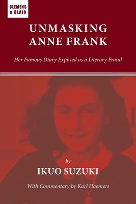 Unmasking Anne Frank: Her Famous Diary Exposed as a Literary Fraud foto