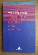 Wilhelm Stekel - Psihologia eroticii masculine