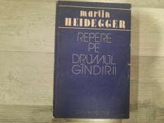 Repere pe drumul gindirii de Martin Heidegger foto