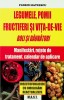 Legumele, pomii si vita-de-vie. Florin Mateescu, editura MAST