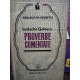 Iordache Golescu - Proverbe comentate (Editia: 1973)