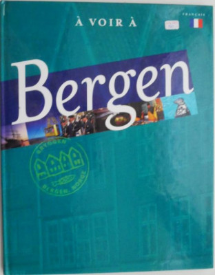 A voir a Bergen &amp;ndash; Lotte Schonfelder (editie in limba franceza) foto
