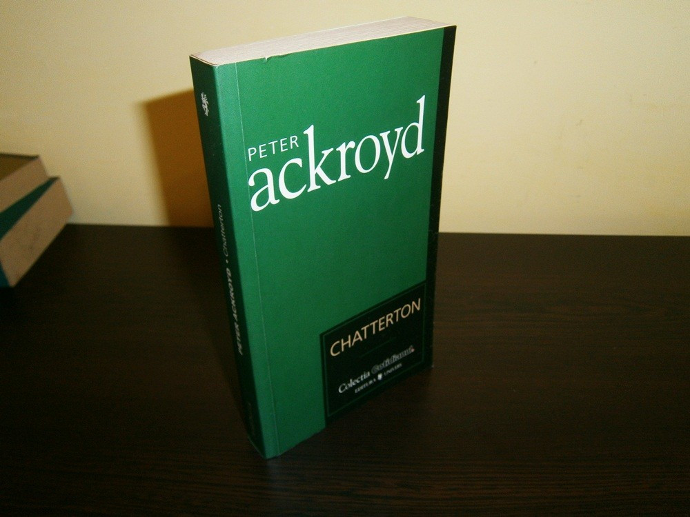Romanul Chatterton-Peter Ackroyd, editia Cotidianul, carte noua! | arhiva  Okazii.ro