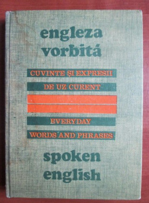 Maxim Popp - Engleza vorbita. Cuvinte si expresii de uz curent (1978) foto