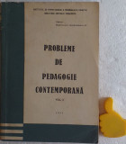 Probleme de pedagogie contemporana vol II