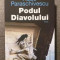 Podul Diavolului - Radu Paraschivescu cu dedicatia autorului