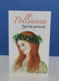 Pollyanna Flori de Portocal