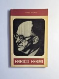 Enrico Fermi &ndash; Aut. Pierre de Latil, Ed. Științifică, 1965