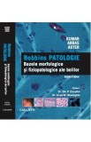 Bazele morfologice si fiziopatologice ale bolilor - Vinay Kumar, Abul K. Abbas