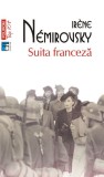 Suita franceza - Irene Nemirovsky, Editura Polirom, 408 pagini, Beletristica, Fictiune, Literatura moderna si contemporana