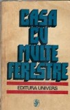 Casa cu multe ferestre - Dan Grigorescu