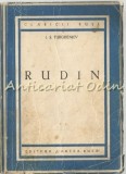 Cumpara ieftin Rudin, I.S. Turgheniev, 1950, Bucuresti, Cartea Rusa, 122 pagini, Roman