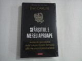SFARSITUL E MEREU APROAPE - DAN CARLIN