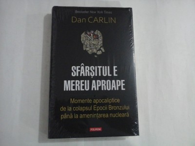 SFARSITUL E MEREU APROAPE - DAN CARLIN foto