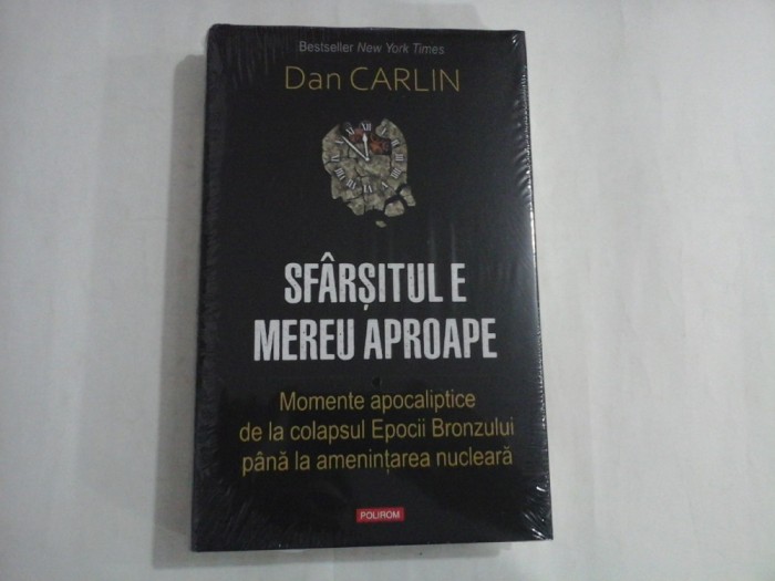 SFARSITUL E MEREU APROAPE - DAN CARLIN