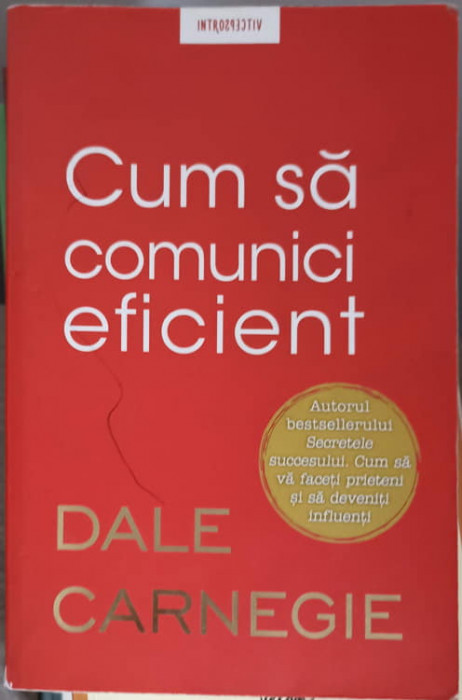 CUM SA COMUNICI EFICIENT-DALE CARNEGIE