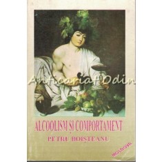 Alcoolism Si Comportament - Petru Boisteanu