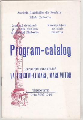 bnk fil - Catalog Expofil La trecutu-ti mare, mare viitor Targoviste 1980 foto