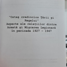 ARMATA SI MISCAREA LEGIONARA 1927 1947 OSTAS CREDINCIOS TARII SI REGELUI EDIT 2