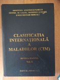CLASIFICATIA INTERNATIONMALA A MALADIILOR CIM vol 1