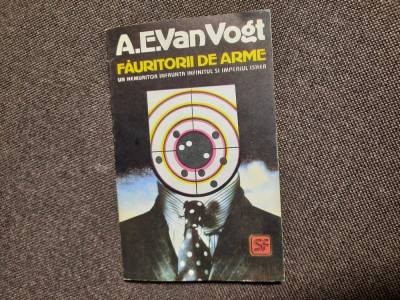 FAURITORII DE ARME - A. E. van Vogt foto