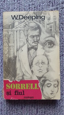 Sorrell si fiul, W. Deeping, 1976, 430 pag foto