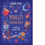 Povesti pe nerasuflate - Adriana Stefan