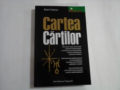 CARTEA CARTILOR (stare perfecta) - ROBERT CHARROUX