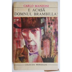 E acasa domnul Brambilla? - Carlo Manzoni