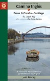A Pilgrim&#039;s Guide to the Camino Ingl