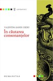 In cautarea consonantelor | Valentina Sandu-Dediu, Humanitas