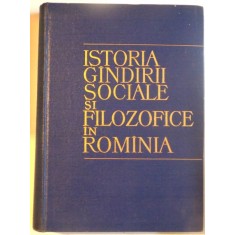 ISTORIA GANDIRII SOCIALE SI FILOZOFICE IN ROMANIA de C.I. GULIAN, S. GHITA, N GOGONEATA, 1964