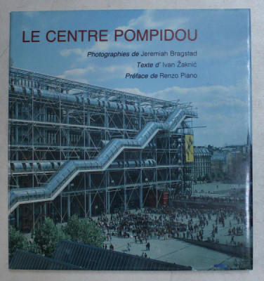 LE CENTRE POMPIDOU , photographies de JEREMIAH BRAGSTAD , text d &amp;#039; IVAN ZAKNIC , 1983 foto