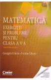 Matematica - Clasa 5. Semestrul 2 - Exercitii si probleme - Georgeta Ghiciu, Niculae Ghiciu