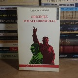 HANNAH ARENDT - ORIGINILE TOTALITARISMULUI , HUMANITAS , 1994 *