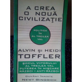 Alvin si Heidi Toffler - A crea o noua civilizatie (1995)