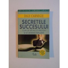 SECRETELE SUCCESULUI-DALE CARNEGIE 1999