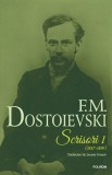 Cumpara ieftin Scrisori (1837-1859) Vol I, Feodor Mihailovici Dostoievski - Editura Polirom
