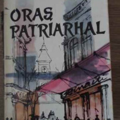 ORAS PATRIARHAL-CEZAR PETRESCU