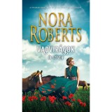 Vadvir&aacute;gok - Nora Roberts