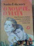 O Noapte, O Viata - Sarita Eskenazy, 1994, Editura Doina, Roman de Dragoste, 158 Pagini