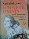 O NOAPTE, O VIATA-SARITA ESKENAZY