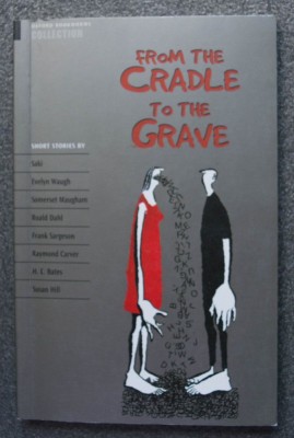 From the Cradle to the Grave: short stories by Saki, Roald Dahl, H.E. Bates ș.a. foto