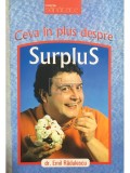 Emil Radulescu - Ceva in plus despre surplus (Editia: 2008)