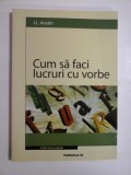 Cum sa faci lucruri cu vorbe - J. L. Austin