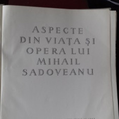 ASPECTE DIN VIATA SI OPERA LUI MIHAIL SADOVEANU